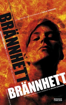 Brännhett (Hardcover)