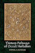 Thirteen Pathways of Occult Herbalism