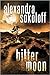 Bitter Moon (The Huntress/F...