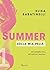 Summer 1. Sulla mia pelle