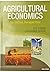 Agricultural Economics An I...