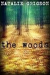 The Woods by Natalie Grigson