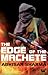 The Edge of The Machete