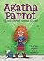Agatha Parrot and the Odd Street School Ghost: A Halloween Book for Kids