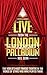 Live at the London Palladium: The World's Most Famous Theatre in the Words of the Stars Who Have Played There