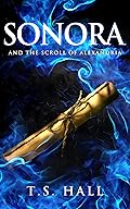 Sonora and the Scroll of Alexandria