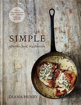 Simple: Effortless Food, Big Flavours (Hardcover)