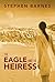 The Eagle and the Heiress: ...
