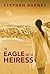 The Eagle and the Heiress: Romantic Suspense in Chile