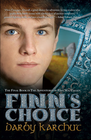 Finn's Choice (4) (The Adventures of Finn MacCullen)