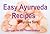 Easy Ayurveda Recipes