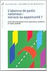 L’absence de partis nationaux: menace ou opportunité?