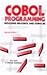 COBOL Programming: Problems and Solutions: Refer to Title When This ISBN Is the Main ISBN