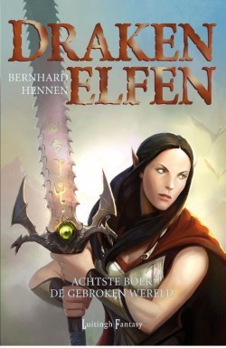 De gebroken wereld (Drakenelfen, #8)