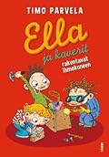 Ella ja kaverit rakentavat ihmekoneen