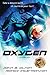 Oxygen (Oxygen, #1)