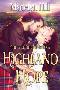 Highland Hope (Wild Thistle Trilogy, #1)