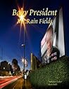 Baby President by Dionne  Fields