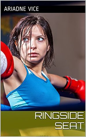 Ringside Seat (To Be The Best Book 1)