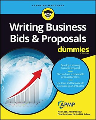 Writing Business Bids and Proposals For Dummies (Kindle Edition)