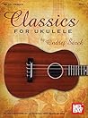 Classics for Ukulele Classics for Ukulele