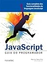JavaScript: Guia do Programador