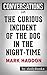 The Curious Incident of the...