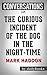The Curious Incident of the Dog in the Night-Time by Daily  Books