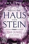 Das Haus vom Stein by Amy Ewing