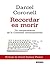 Recordar es morir by Daniel Coronell
