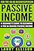 Passive Income: A Beginner’...