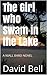 The Girl who Swam in the Lake (The Niall Bard Series #5)