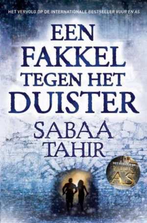 Een fakkel tegen het duister (Vuur en As, #2)