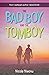 The Bad Boy and the Tomboy