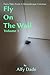 Fly On The Wall, Vol. I