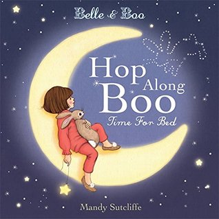 Hop Along Boo, Time for Bed (Belle & Boo)