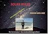 Solar Rules: Black holes will swallow our Solar system. Solar Rules: Black holes will swallow our Solar system.