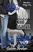 Blue Moon Kind of Love