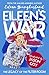 Eileen's War: An Inspirational True Story of a Young Woman in World War Two.