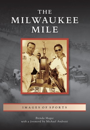 The Milwaukee Mile (Images of Sports)