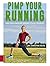 Pimp your Running: Lauf Dich stark mit meinem Power-Workout (German Edition)