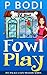 Fowl Play