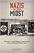 Nazis In Our Midst by David Henderson