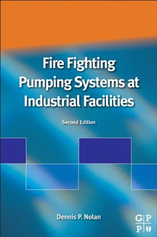 Fire Fighting Pumping Systems at Industrial Facilities (Kindle Edition)