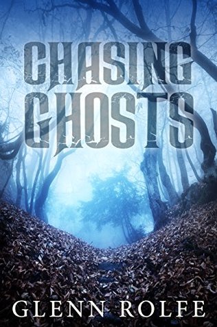 Chasing Ghosts (Kindle Edition)