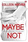 Maybe Not - Mungk...