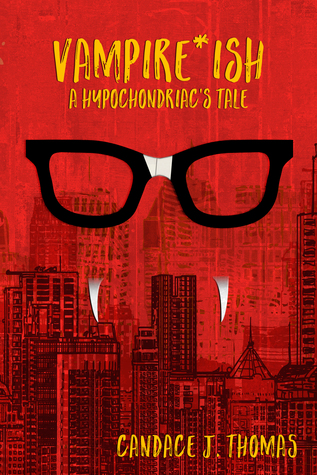 Vampire-ish: A Hypochondriac's Tale