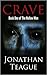 Crave: A Zombie Apocalypse Thriller