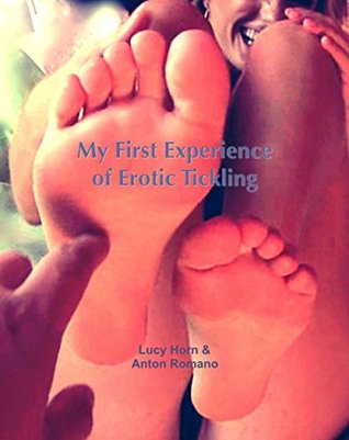 My First Experience of Erotic Tickling