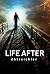 Life After